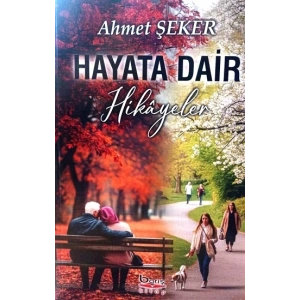 Hayata Dair Hikayeler