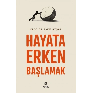 Hayata Erken Başlamak