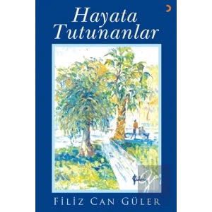 Hayata Tutunanlar