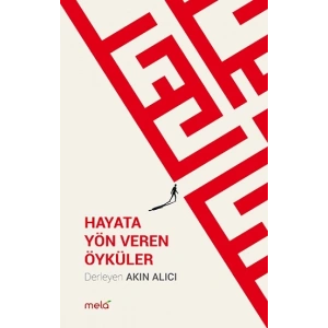 Hayata Yön Veren Öyküler