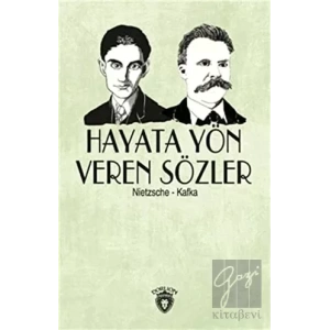 Hayata Yön Veren Sözler