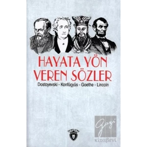 Hayata Yön Veren Sözler