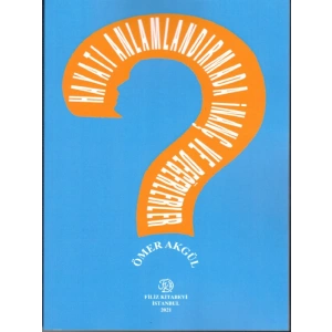 Hayatı Anlamlandırmada İnanç Ve Değerler - Ömer Akgül