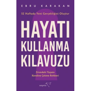 Hayatı Kullanma Kılavuzu