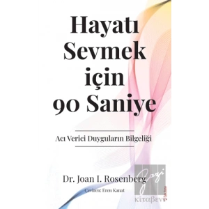 Hayatı Sevmek için 90 Saniye