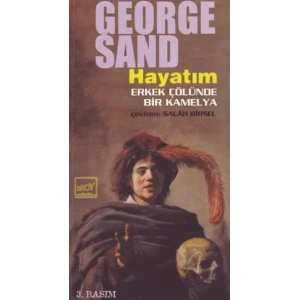 Hayatım Erkek Çölünde Bir Kamelya