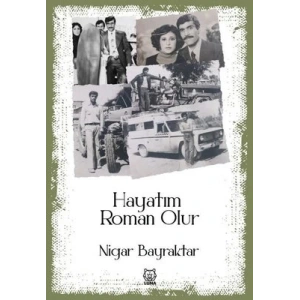 Hayatım Roman Olur