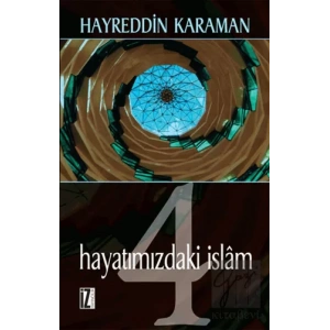 Hayatımızdaki İslam - 4