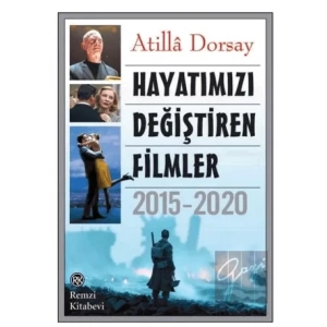 Hayatımızı Değiştiren Filmler 2015 - 2020