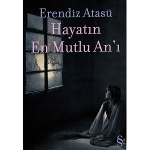 Hayatın En Mutlu Anı