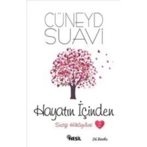 Hayatın İçinden Sevgi Hikayeleri  2
