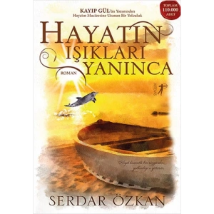 Hayatın Işıkları Yanınca