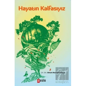Hayatın Kalfasıyız