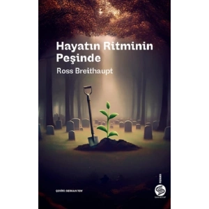 Hayatın Ritminin Peşinde