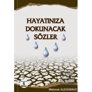 Hayatınıza Dokunacak Sözler