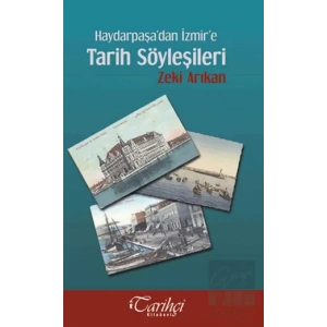 Haydarpaşa’dan İzmir’e Tarih Söyleşileri