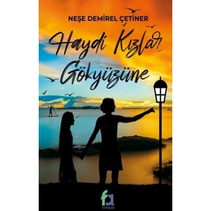 Haydi Kızlar Gökyüzüne
