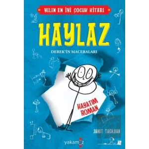 Haylaz Derekin Maceraları - Hayatım Roman