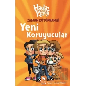 Haylaz Kuzey - Zaman Kütüphanesi / Yeni Koruyucular