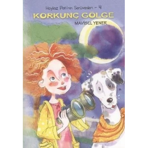 Haylaz Pati’nin Serüvenleri 4 - Korkunç Gölge