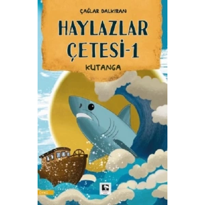 Haylazlar Çetesi-1 Kutanga