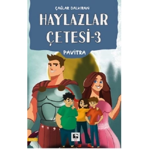 Haylazlar Çetesi -3  Pavitra Yazarı