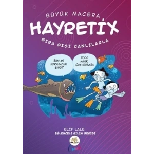 Hayretix Sıradışı Canlılarla
