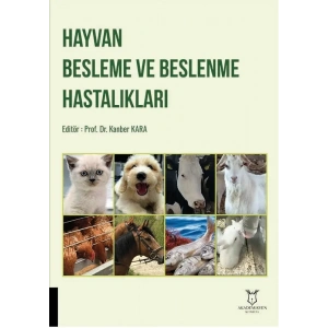 Hayvan Besleme ve Beslenme Hastalıkları