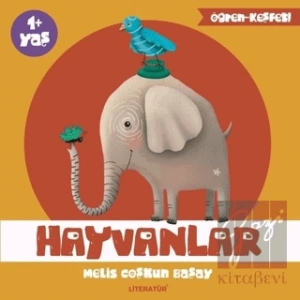 Hayvanlar: Öğren Keşfet Serisi 1