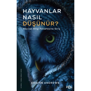 Hayvanlar Nasıl Düşünür?