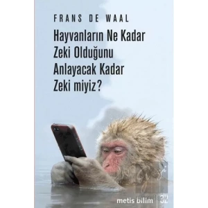 Metis Bilim 32: Hayvanların Ne Kadar Zeki Olduğunu Anlayacak Kadar Zeki miyiz