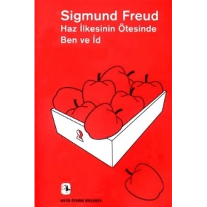 Haz İlkesinin Ötesinde- Ben ve İd