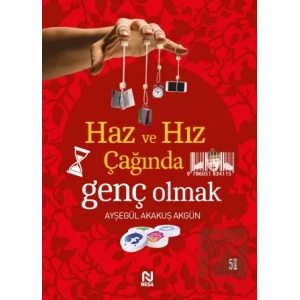 Haz ve Hız Çağında Genç Olmak