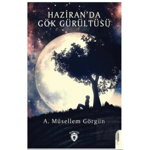 Haziran’da Gök Gürültüsü
