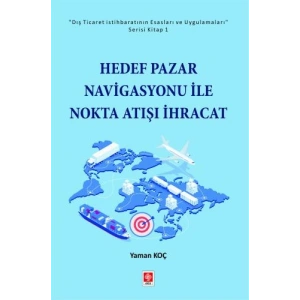 Hedef Pazar Navigasyonu ile Nokta Atışı İhracat Yaman Koç