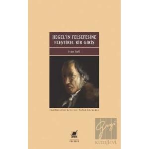 Hegelin Felsefesine Eleştirel Bir Giriş