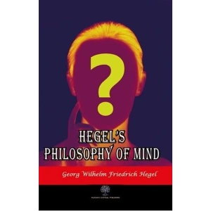 Hegels Philosophy of Mind