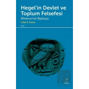 Hegel’in Devlet ve Toplum Felsefesi