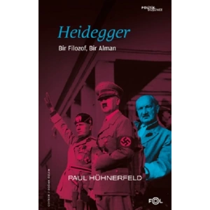 Heidegger –Bir Filozof, Bir Alman–