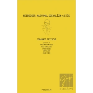 Heidegger, Nasyonal Sosyalizm Ve Etik