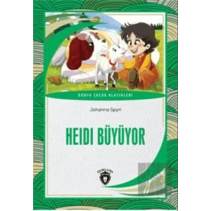 Heidi Büyüyor Dünya Çocuk Klasikleri