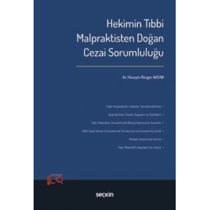 Hekimin Tıbbi Malpraktisten Doğan Cezai Sorumluluğu