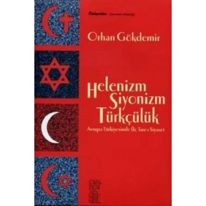 Helenizm, Siyonizm,Türkçülük
