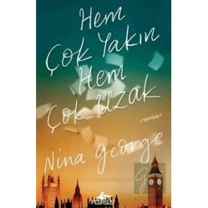 Hem Çok Yakın Hem Çok Uzak