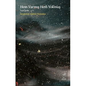 Hem Varmış Hem Yokmuş Toplu Şiirler