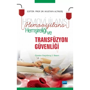 Hemovijilans Hemşireliği ve TRANSFÜZYON GÜVENLİĞİ