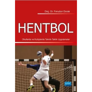 HENTBOL - Okullarda ve Kulüplerde Teknik-Taktik Uygulamalar