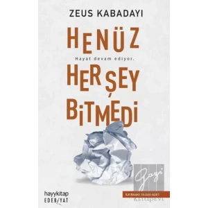 Henüz Her Şey Bitmedi