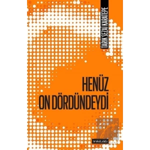 Henüz On Dördündeydi