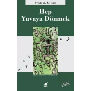 Hep Yuvaya Dönmek